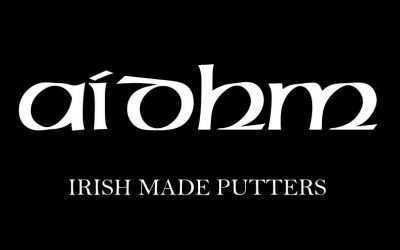 Irish Golfer Magazine – Aidhm Irish Putters Editorial